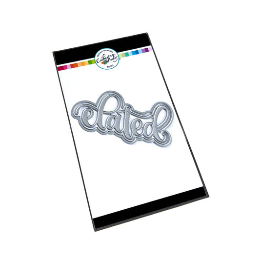 Catherine Pooler - Word Die - Elated. When you can't contain your excitement, tell them you are elated with the Elated Word Die! This pretty scripted word die has a frame layer that you can add for an extra pop. Available at Embellish Away located in Bowmanville Ontario Canada.