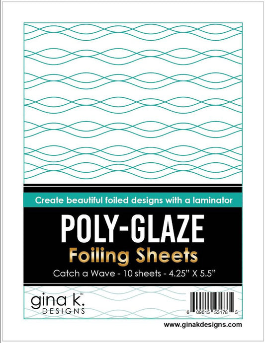 Gina K. Designs - Poly-Glaze Foiling Sheets - Catch A Wave. 10 sheets – 4 1/4” X 5 1/2”. These sheets are printed with a Poly-Glaze coating that allows you to use Deco-foil without getting black spots or dropouts. Available at Embellish Away located in Bowmanville Ontario Canada.