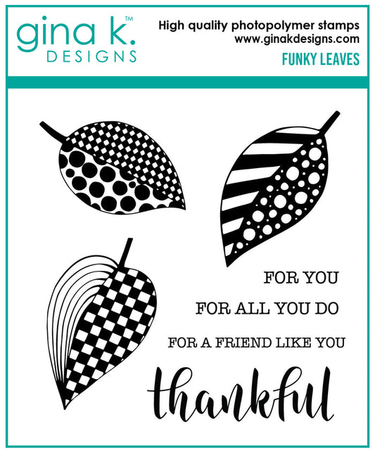 Gina K. Designs - Stamp - Funky Leaves. Measures 4" X 4". Available at Embellish Away located in Bowmanville Ontario Canada.