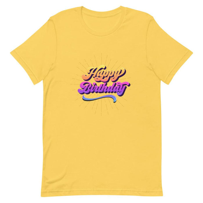 Happy Birthday Unisex T-Shirt (Free Shipping) - Billyforce Shop