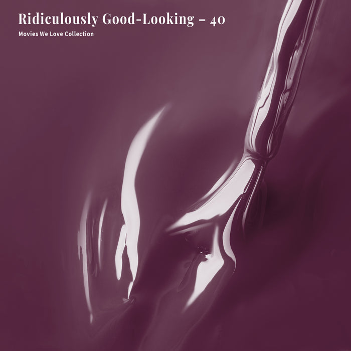 Ridiculously Good-Looking - 40 - Gel Polish