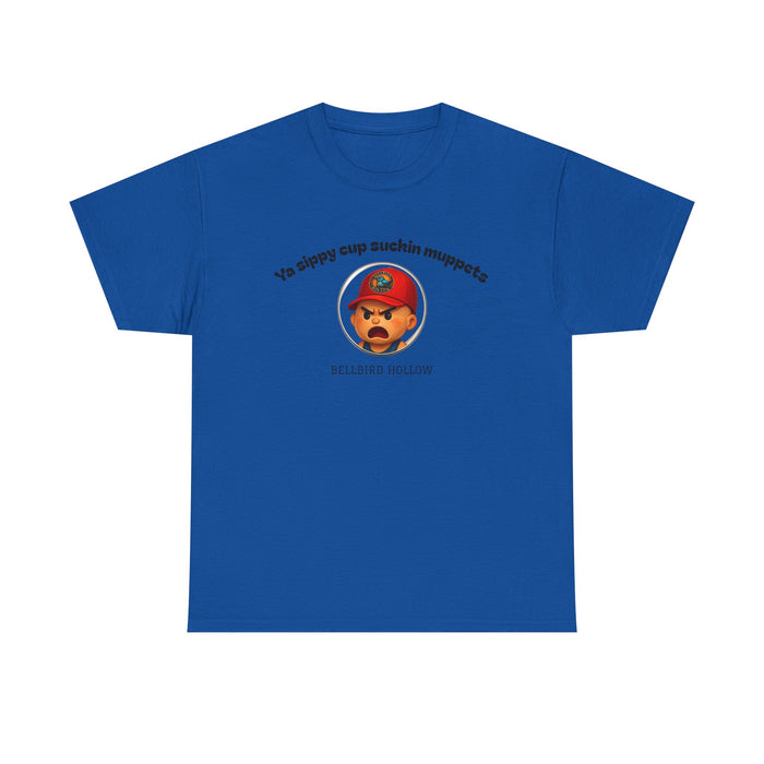 'Ya Sippy Cup Suckin Muppets' Tee